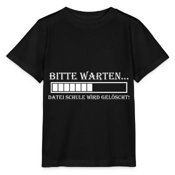 Bitte warten Datei Schule wird gelöscht Geschenk - Stanley/Stella Kinder T-Shirt MINI CREATOR  - Schwarz - Vorne - Mikhail (115cm)