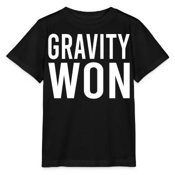 Gravity Won Bold Statement Humor Tee - Stanley/Stella MINI CREATOR Kids’ T-Shirt - black - Front - Mikhail (115cm)