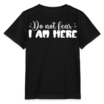 N’ayez pas peur, je suis là – inspirant - T-shirt bio MINI CREATOR Stanley/Stella Enfant - noir - Devant - Mikhail (115cm)