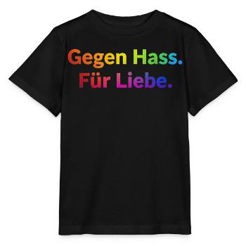 Gegen Hass Für Liebe Spruch Regenbogen Pride CSD - Stanley/Stella Kinder T-Shirt MINI CREATOR  - Schwarz - Vorne - Mikhail (115cm)