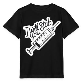 I Will Stab You 13 - Stanley/Stella Kinder T-Shirt MINI CREATOR  - Schwarz - Vorne - Mikhail (115cm)