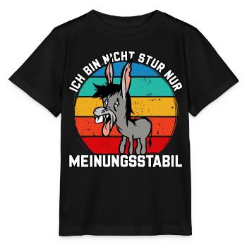 Ich bin nicht stur - nur meinungsstabil Esel - Stanley/Stella Kinder T-Shirt MINI CREATOR  - Schwarz - Vorne - Mikhail (115cm)