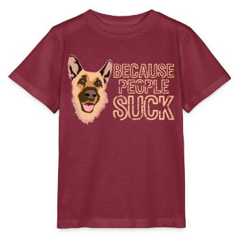 Weil die Leute süßen entzückenden Hund saugen - Stanley/Stella Kinder T-Shirt MINI CREATOR  - Burgunderrot - Vorne - Kain (125cm)