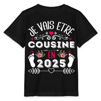 Je vais être cousine 2025 annonce naissance cadeau - T-shirt bio MINI CREATOR Stanley/Stella Enfant - noir - Devant - Mikhail (115cm)