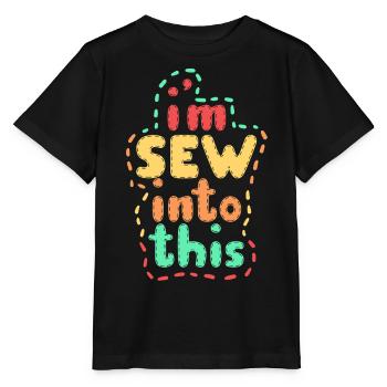 Polsterer Polsterin Polsterei I'm Sew Into This - Stanley/Stella Kinder T-Shirt MINI CREATOR  - Schwarz - Vorne - Mikhail (115cm)
