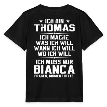 I'm Thomas and I do what I want | Sarcasm - Stanley/Stella MINI CREATOR Kids’ T-Shirt - black - Front - Mikhail (115cm)