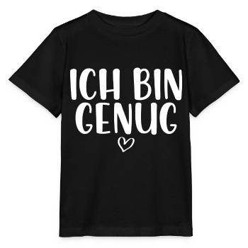 Ich bin genug - Stanley/Stella Kinder T-Shirt MINI CREATOR  - Schwarz - Vorne - Mikhail (115cm)