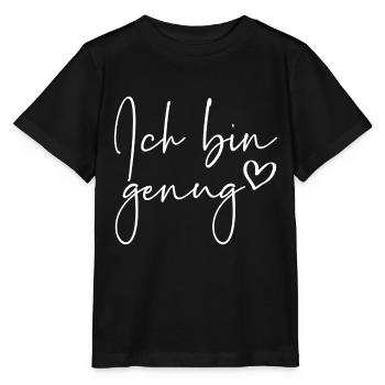 Ich bin genug - Stanley/Stella Kinder T-Shirt MINI CREATOR  - Schwarz - Vorne - Mikhail (115cm)