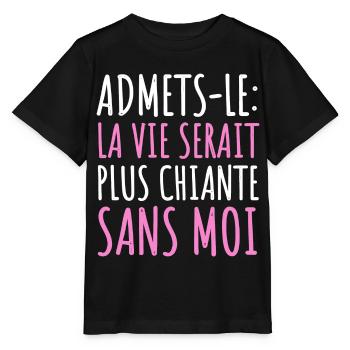 La vie serait plus chiante sans moi humour cadeau - T-shirt bio MINI CREATOR Stanley/Stella Enfant - noir - Devant - Mikhail (115cm)