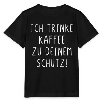 Ich trinke Kaffee zu deinem Schutz - Stanley/Stella Kinder T-Shirt MINI CREATOR  - Schwarz - Vorne - Mikhail (115cm)
