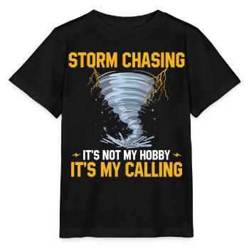 Sturmjäger Sprüche | Gewitter Meteorologe Geschenk - Stanley/Stella Kinder T-Shirt MINI CREATOR  - Schwarz - Vorne - Mikhail (115cm)
