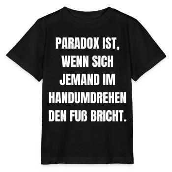 Paradox witzige lustige Sprüche Schriftzug weiß - Stanley/Stella Kinder T-Shirt MINI CREATOR  - Schwarz - Vorne - Mikhail (115cm)
