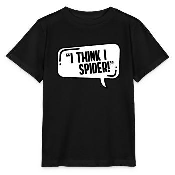 Je pense que j'ai araignée! Conception danoise drôle - T-shirt bio MINI CREATOR Stanley/Stella Enfant - noir - Devant - Mikhail (115cm)