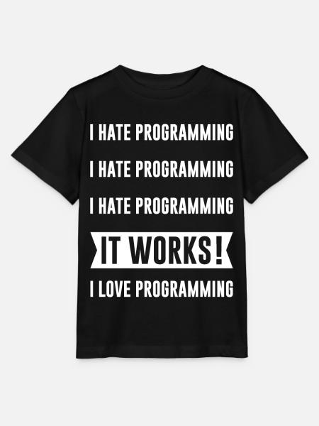 Programmierer - I HATE PROGRAMMING - Stanley/Stella Kinder T-Shirt MINI CREATOR - Schwarz