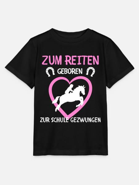 Zum Reiten Geboren Zur Schule Gezwungen Reiterin - Stanley/Stella Kinder T-Shirt MINI CREATOR  - Schwarz