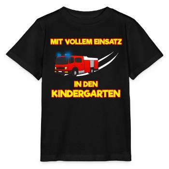 Mit Vollem Einsatz In Den Kindergarten Feuerwehr K - Stanley/Stella Kinder T-Shirt MINI CREATOR  - Schwarz - Vorne - Mikhail (115cm)