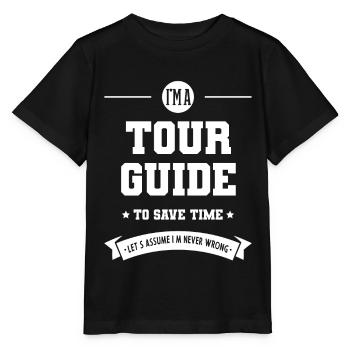 Je suis guide touristique - Guide touristique Cadeau drôle - T-shirt bio MINI CREATOR Stanley/Stella Enfant - noir - Devant - Mikhail (115cm)