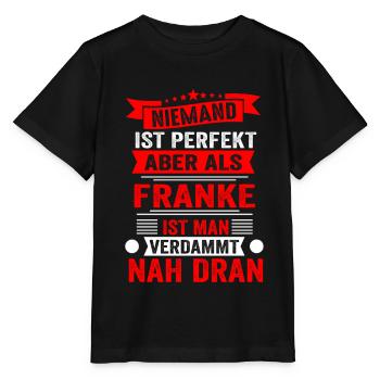 Perfekter Franke Fränkisch Franken Oberfranken Lus - Stanley/Stella Kinder T-Shirt MINI CREATOR  - Schwarz - Vorne - Mikhail (115cm)