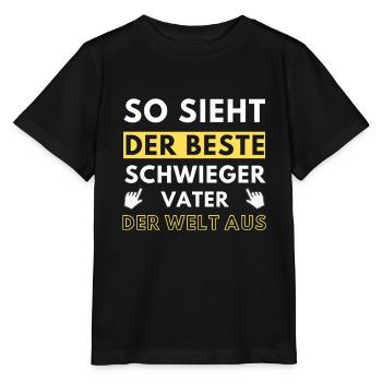 Schwiegervater witziger Spruch - Stanley/Stella Kinder T-Shirt MINI CREATOR  - Schwarz - Vorne - Mikhail (115cm)