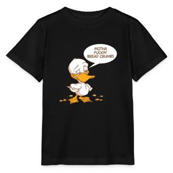 Motha Fuckin Bread Crumbs Funny Duck Farm Animal - Stanley/Stella MINI CREATOR Kids’ T-Shirt - black - Front - Mikhail (115cm)