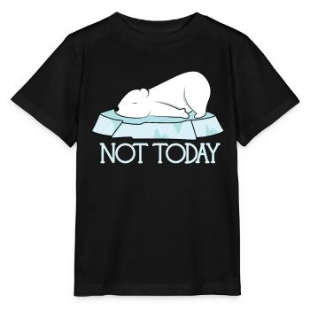 Not Today Polar Bear - Not Today! - Stanley/Stella MINI CREATOR Kids’ T-Shirt - black - Front - Mikhail (115cm)