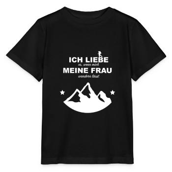 Wanderspruch Bergwandern Liebesbeweis wandern - Stanley/Stella Kinder T-Shirt MINI CREATOR  - Schwarz - Vorne - Mikhail (115cm)