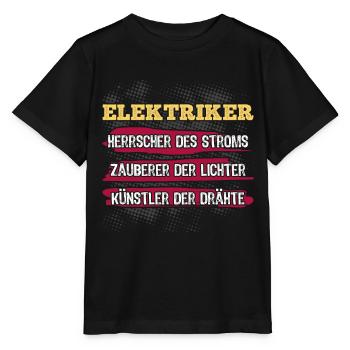 Herrscher des Stroms lustiger Elektriker Spruch - Stanley/Stella Kinder T-Shirt MINI CREATOR  - Schwarz - Vorne - Mikhail (115cm)