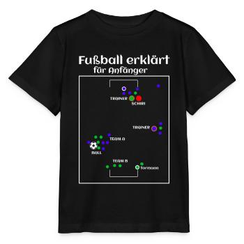 Fußball Fußballfeld Fußballzitat Fußball erklärt - Stanley/Stella Kinder T-Shirt MINI CREATOR  - Schwarz - Vorne - Mikhail (115cm)