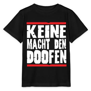 Keine Macht den doofen - Stanley/Stella Kinder T-Shirt MINI CREATOR  - Schwarz - Vorne - Mikhail (115cm)