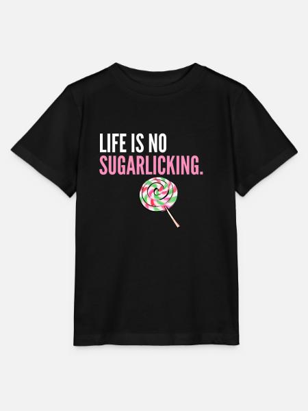 Life is no sugarlicking - Denglisch Sprüche - Stanley/Stella Kinder T-Shirt MINI CREATOR - Schwarz