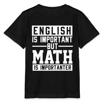 L’anglais Est important Les maths Est plus important - T-shirt bio MINI CREATOR Stanley/Stella Enfant - noir - Devant - Mikhail (115cm)