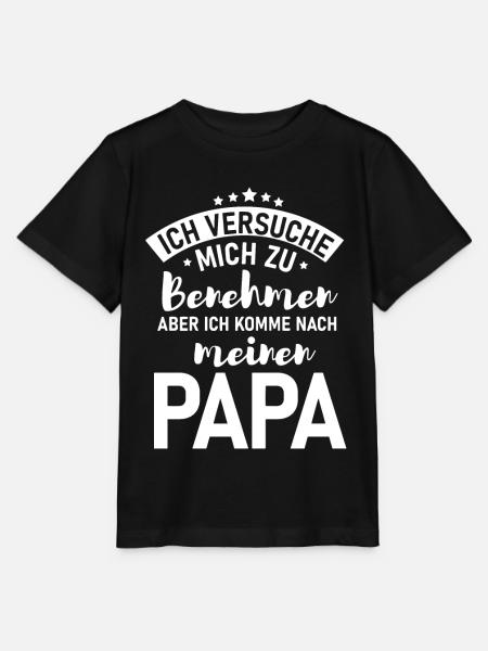 Ich versuche mich zu benehmen Papa Shirt - Stanley/Stella Kinder T-Shirt MINI CREATOR - Schwarz
