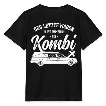 Bestatter Der letzte Wagen ist immer ein Kombi - Stanley/Stella Kinder T-Shirt MINI CREATOR  - Schwarz - Vorne - Mikhail (115cm)
