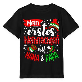 Baby Erstes Weihnachten Mit Mama & Papa Tochter - Stanley/Stella Kinder T-Shirt MINI CREATOR  - Schwarz - Vorne - Mikhail (115cm)