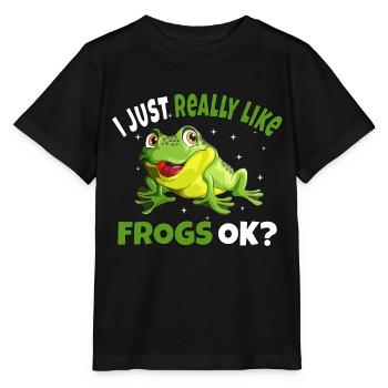 Kröte I just really like Frogs ok? Frosch Motiv - Stanley/Stella Kinder T-Shirt MINI CREATOR  - Schwarz - Vorne - Mikhail (115cm)