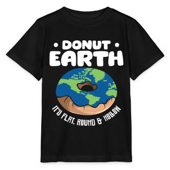 Donut Earth – Flat, Round & Hollow - Stanley/Stella MINI CREATOR Kids’ T-Shirt - black - Front - Mikhail (115cm)