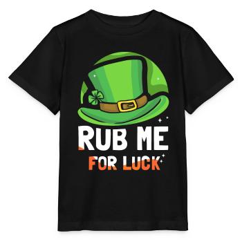 Rub Me For Happiness Irish Gaelic Ireland Irish - Stanley/Stella MINI CREATOR Kids’ T-Shirt - black - Front - Mikhail (115cm)