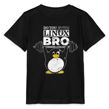 Do You Even Linux Bro Linux Pinguin hebt Gewichte - Stanley/Stella Kinder T-Shirt MINI CREATOR  - Schwarz - Vorne - Mikhail (115cm)