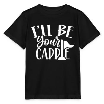I will be your caddie Golfer Golfer Golf - Stanley/Stella MINI CREATOR Kids’ T-Shirt - black - Front - Mikhail (115cm)