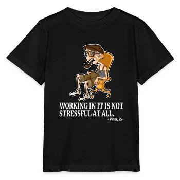 IT Humor Arbeit mit Computer ist nicht anstrengend - Stanley/Stella Kinder T-Shirt MINI CREATOR  - Schwarz - Vorne - Mikhail (115cm)