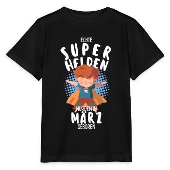 Echte Superhelden wurden im März geboren Junge - Stanley/Stella Kinder T-Shirt MINI CREATOR  - Schwarz - Vorne - Mikhail (115cm)