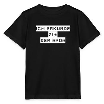 Segeln - Ich erkunde 71% der Erde - Stanley/Stella Kinder T-Shirt MINI CREATOR  - Schwarz - Vorne - Mikhail (115cm)