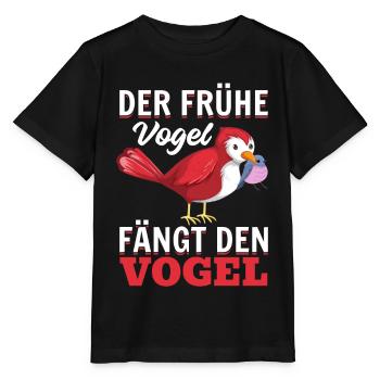 Der Frühe Vogel Fängt Den Vogel - Frühaufsteher - Stanley/Stella Kinder T-Shirt MINI CREATOR  - Schwarz - Vorne - Mikhail (115cm)