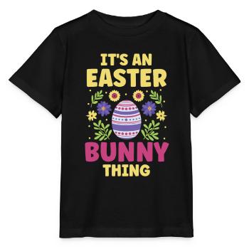 Es Ist Eine Osterhasen Sache Ostern Osterfest - Stanley/Stella Kinder T-Shirt MINI CREATOR  - Schwarz - Vorne - Mikhail (115cm)