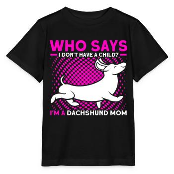 Dachshund Dachshund Dachshund Mama Dachshund Pet - Stanley/Stella MINI CREATOR Kids’ T-Shirt - black - Front - Mikhail (115cm)