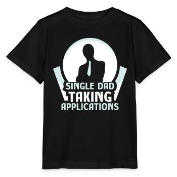 Single father accepts applications - Stanley/Stella MINI CREATOR Kids’ T-Shirt - black - Front - Mikhail (115cm)