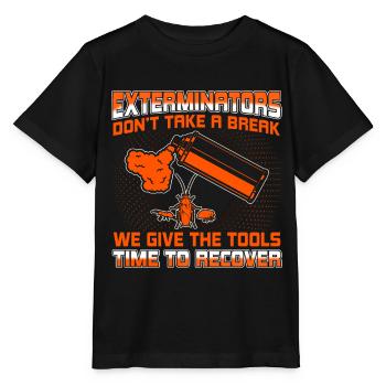 Vermin fighters do not take a break Exterminators - Stanley/Stella MINI CREATOR Kids’ T-Shirt - black - Front - Mikhail (115cm)
