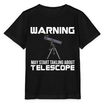 Astronomer Warning Telescope Milky Way Galaxy - Stanley/Stella MINI CREATOR Kids’ T-Shirt - black - Front - Mikhail (115cm)
