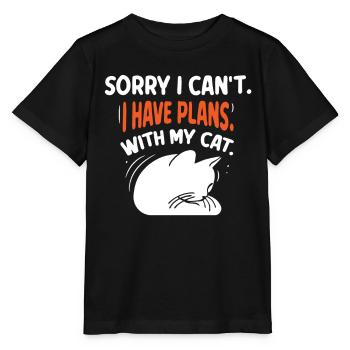 Malheureusement, je ne peux pas avoir de plans avec mon chat - T-shirt bio MINI CREATOR Stanley/Stella Enfant - noir - Devant - Mikhail (115cm)