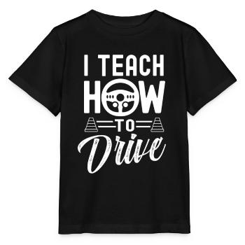 Ich Bringe Das Fahren Bei Fahrlehrer Fahrschule - Stanley/Stella Kinder T-Shirt MINI CREATOR  - Schwarz - Vorne - Mikhail (115cm)